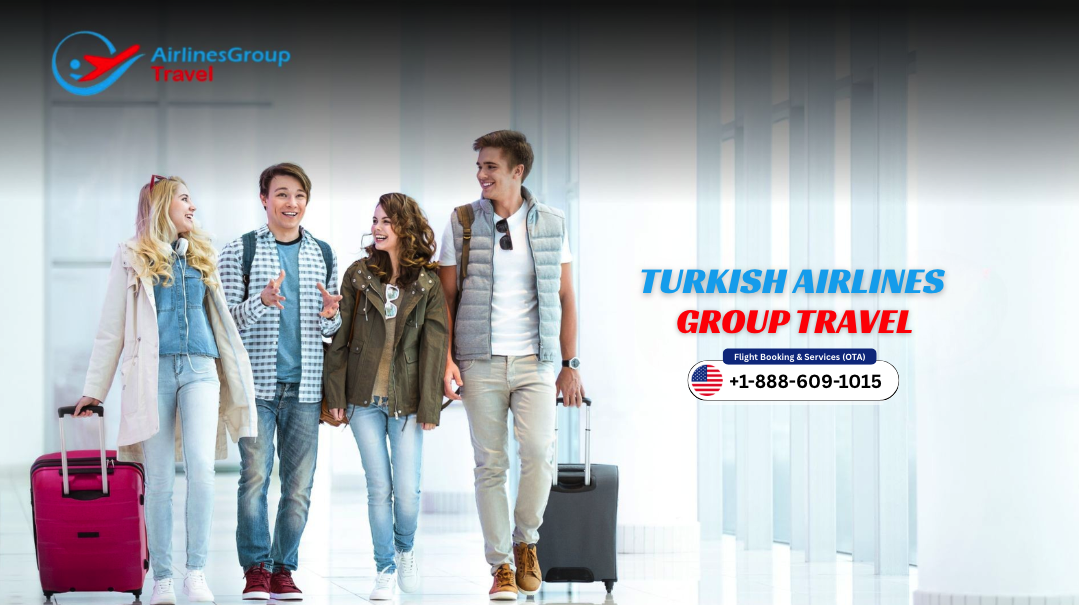 Turkish Airlines Group Travel
